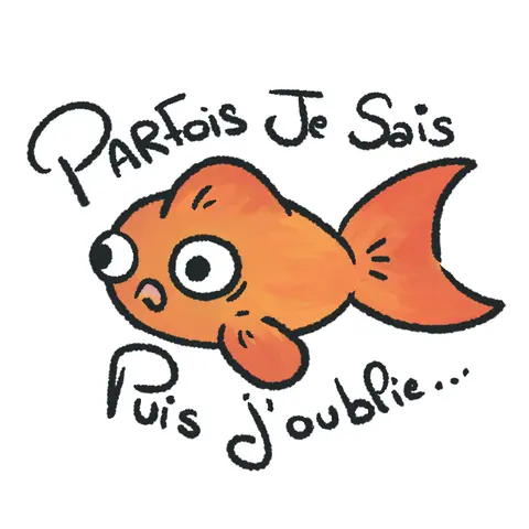 Sticker poisson rouge Parfois je sais, puis j'oublie